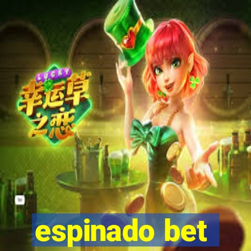 espinado bet